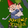 Minigolf Kingdom